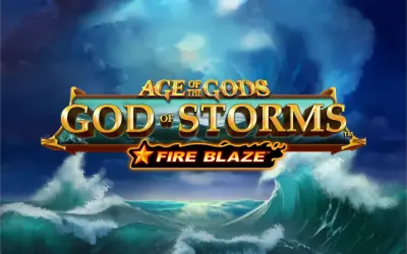 Age of the Gods: God of Storms Fire Blaze