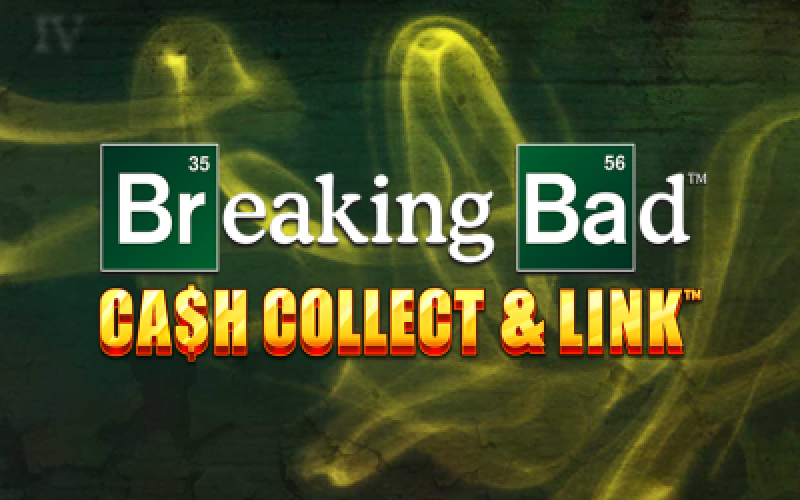 Breaking Bad: Cash Collect & Link