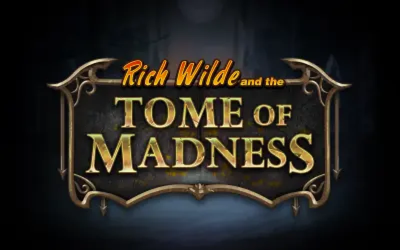 Rich Wilde and the Tome of Madness